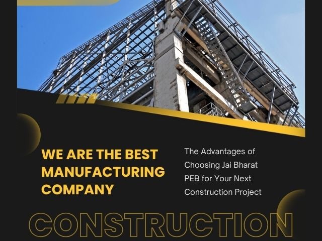 Jai Bharat PEB construction site showcasing the advantages of choosing Jai Bharat PEB for your next construction project