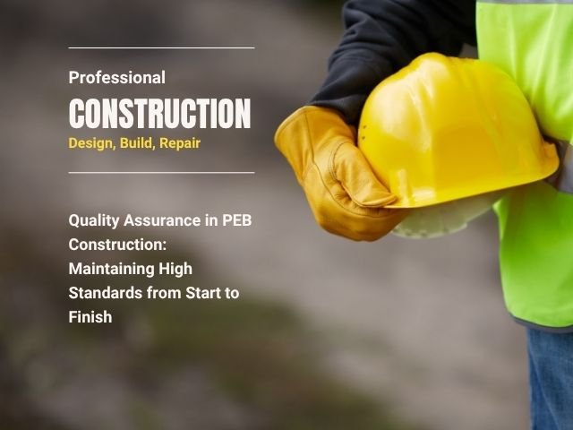 Workers ensuring quality assurance in PEB construction on a modern building site