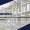 Transforming Institutional and Residential Buildings with PEB Solutions