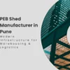 PEB Shed Manufacturer in Neemrana, Ghilot & Karoli: Supporting Rajasthan’s Growing Industrial Corridors