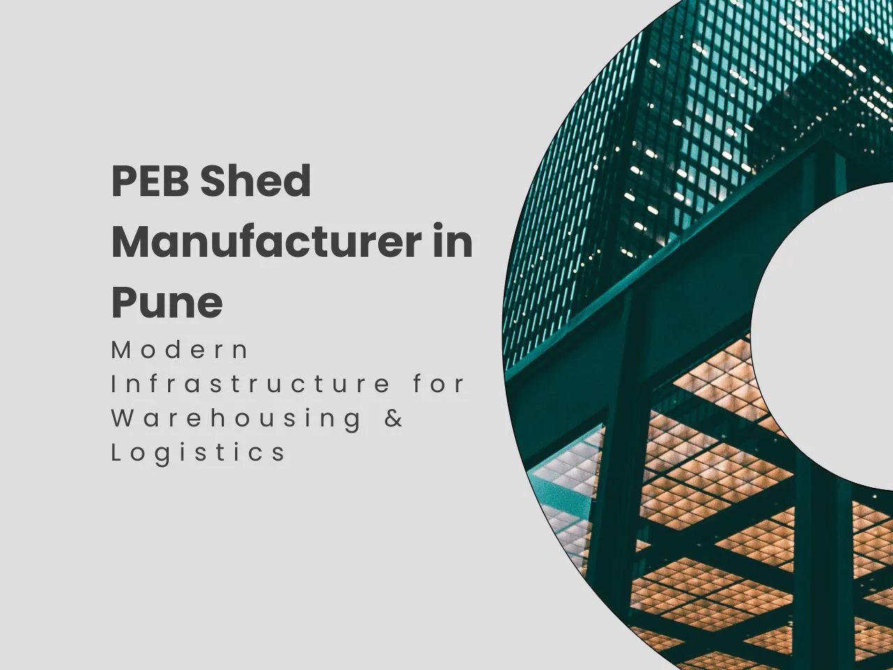 PEB Shed Manufacturer Neemrana Boosting Growth