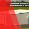 A Complete Guide to Choosing the Right PEB Shed Manufacturer for Your Project