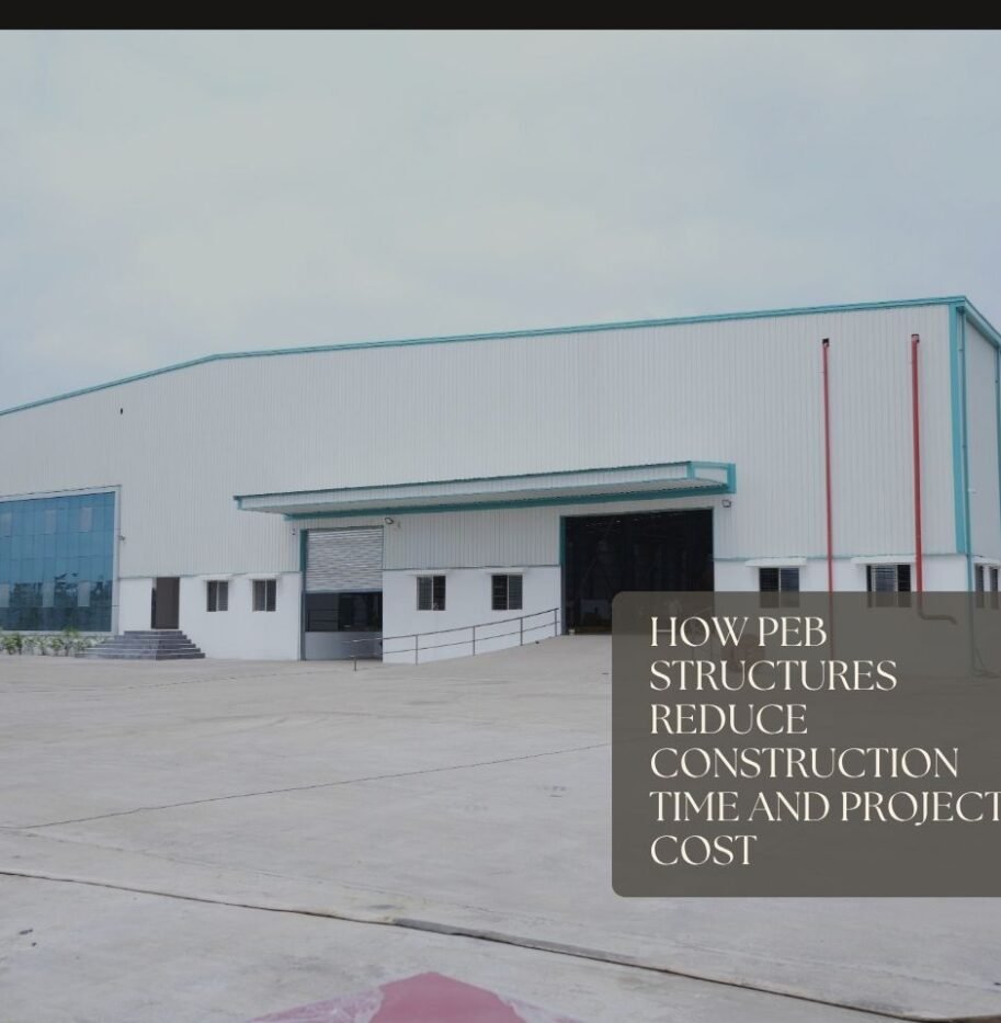 How PEB Structures Reduce Construction Time and Project Cost How PEB Structures Reduce Construction Time and Project Cost