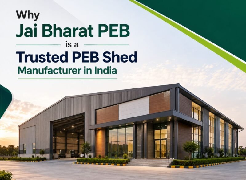 PEB Shed Manufacturer in India