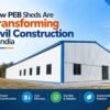 PEB vs Conventional Construction: Which Building System Is Better for Modern Industries?